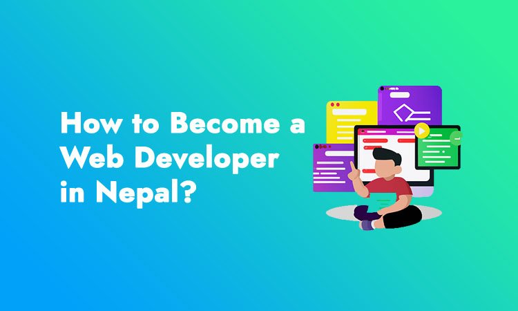 How to become a web developer in Nepal